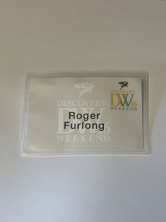 VEEP: Roger Furlong Discovery Weekend Name Tag