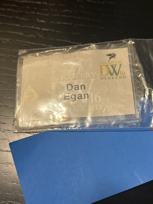 VEEP: Dan Egan Discovery Weekend Name Tag