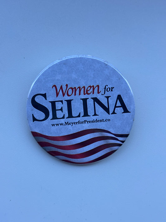 VEEP: Selina HERO medium Campaign Pin from Season 7