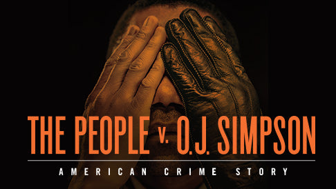 AMERICAN CRIME STORY: The People V. OJ Simpson