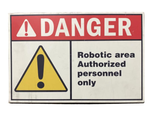 SILICON VALLEY: Eklow Danger Robotic Area Sign