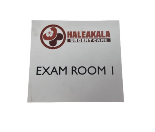 SILICON VALLEY: HERO Haleakala Urgent Care Room 1 Sign