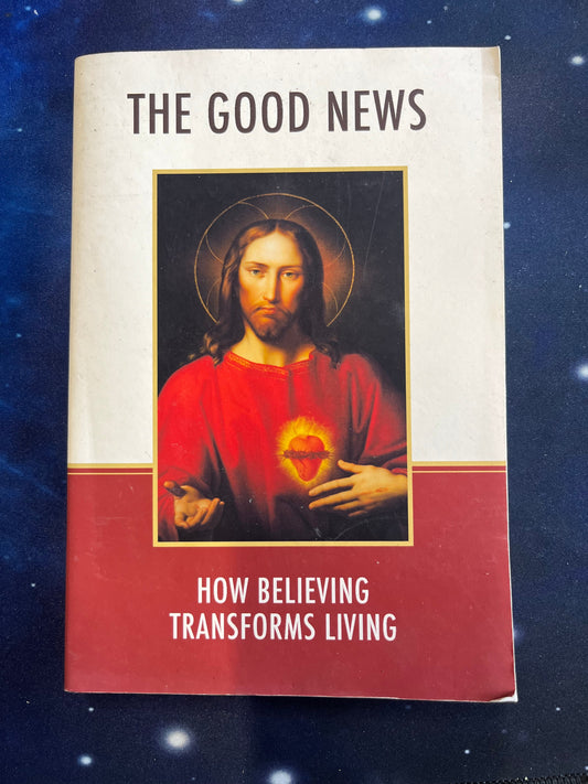 House: "The Good News. How Believing Transforms Living" cover