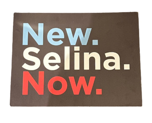 VEEP: New. Selina. Now. Cardboard Sign (1’x11/4’)